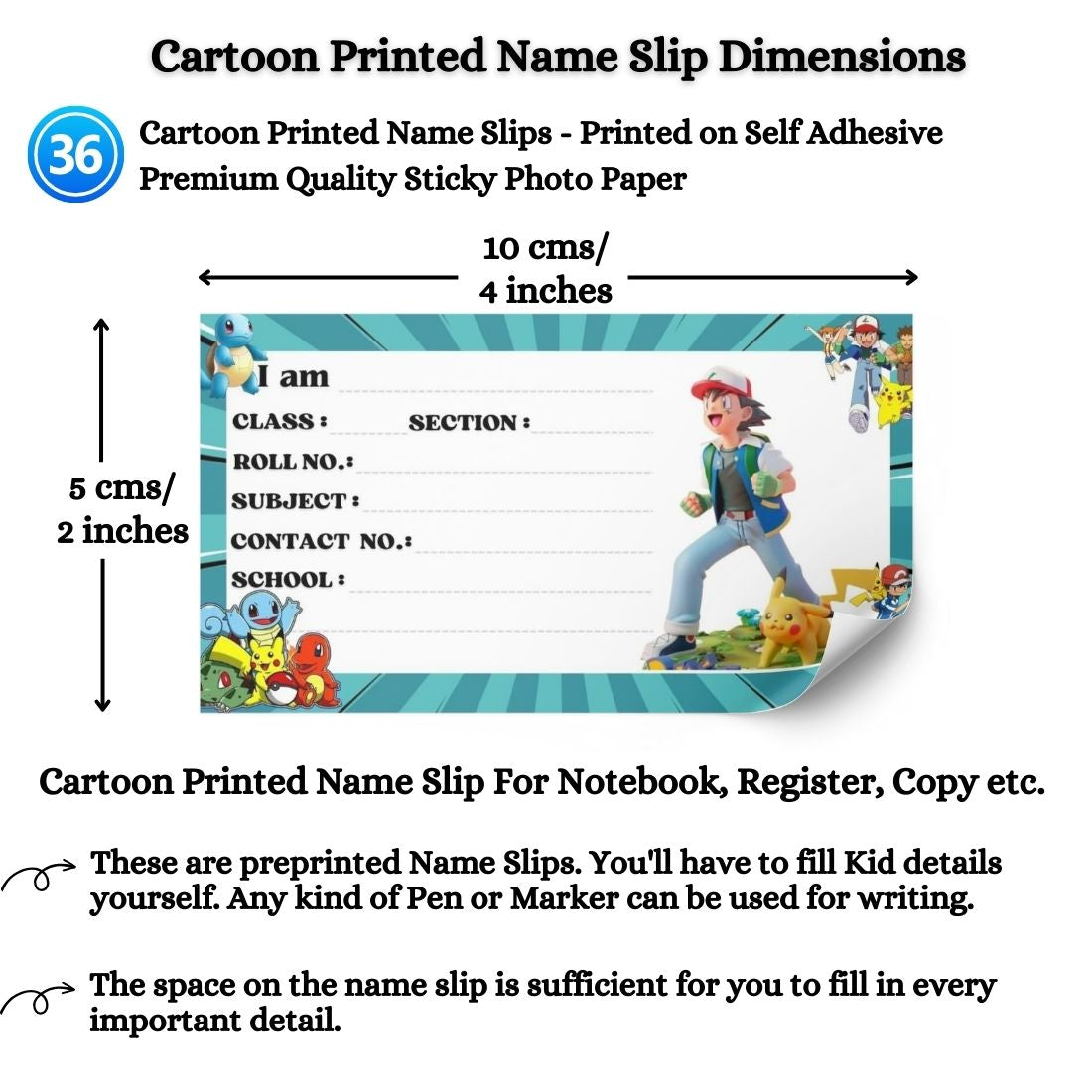 Kids Name Slips Cartoon Printed - Pack of 36 - Self Fill in