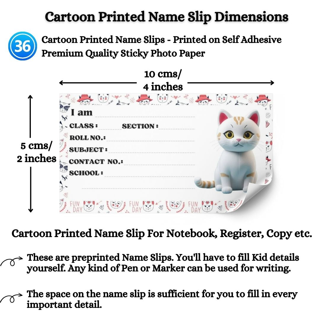 Kids Name Slips Cartoon Printed - Pack of 36 - Self Fill in
