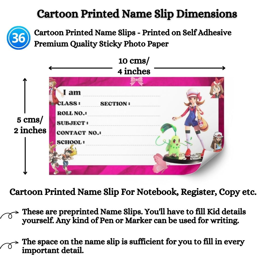 Kids Name Slips Cartoon Printed - Pack of 36 - Self Fill in