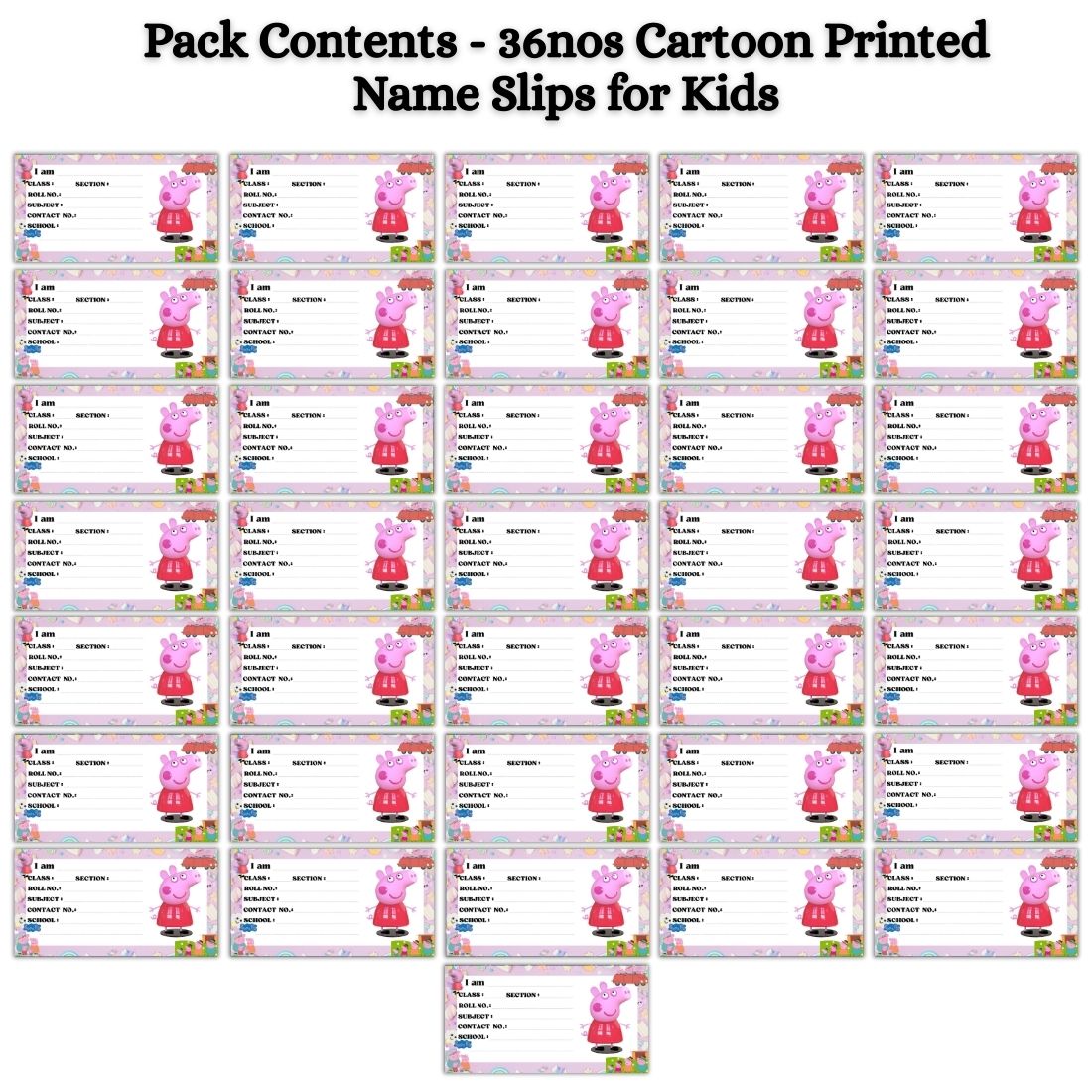 Kids Name Slips Cartoon Printed - Pack of 36 - Self Fill in
