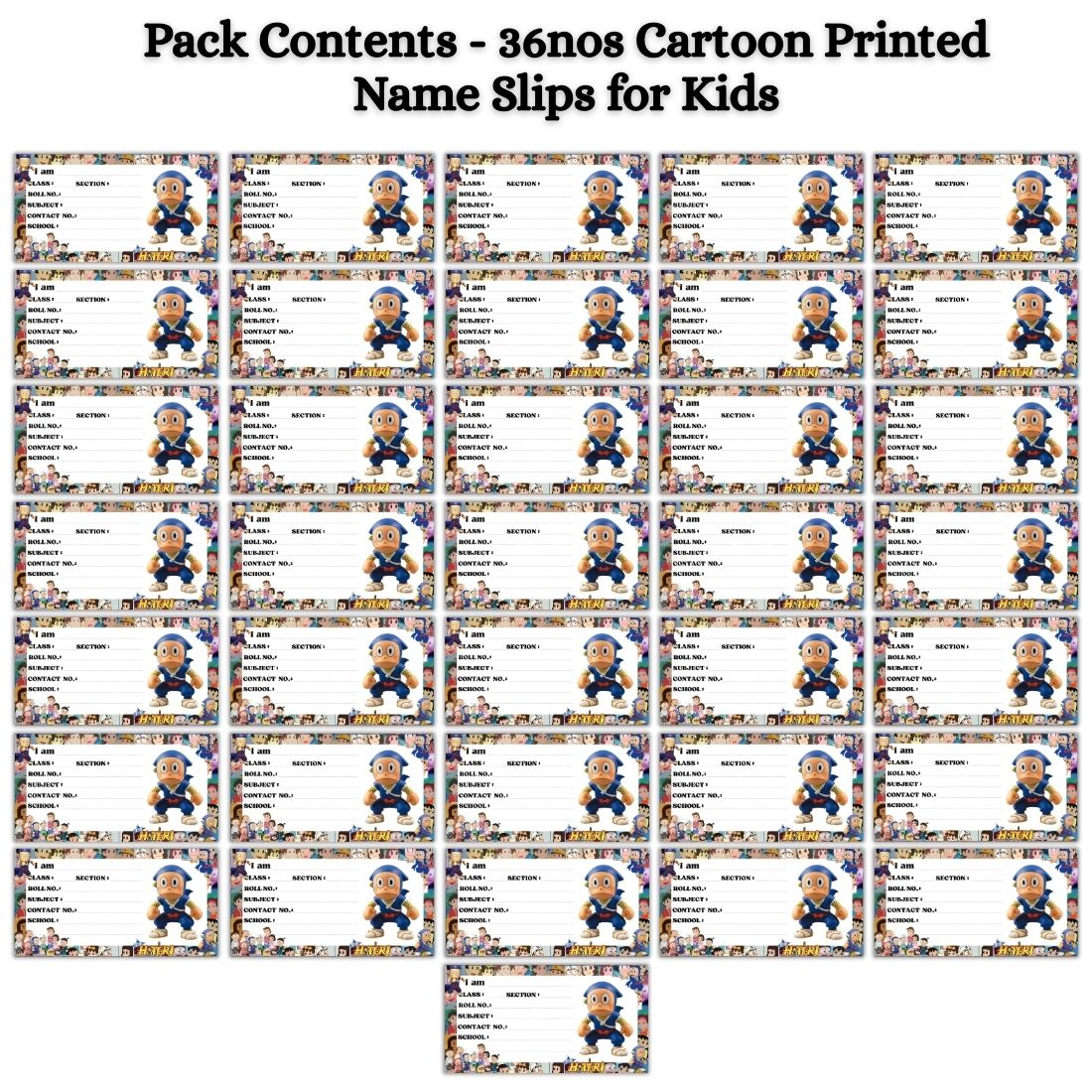 Kids Name Slips Cartoon Printed - Pack of 36 - Self Fill in