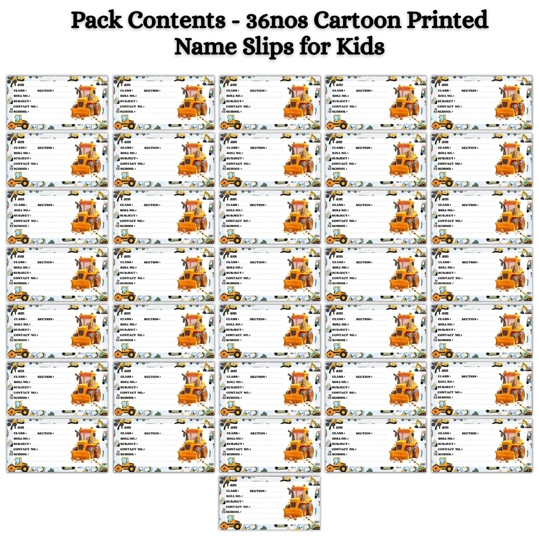 Kids Name Slips Cartoon Printed - Pack of 36 - Self Fill in