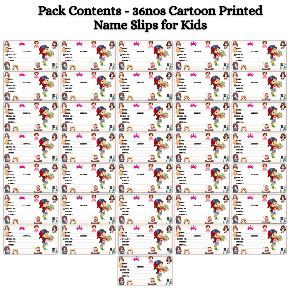 Kids Name Slips Cartoon Printed - Pack of 36 - Self Fill in