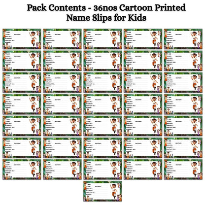 Kids Name Slips Cartoon Printed - Pack of 36 - Self Fill in