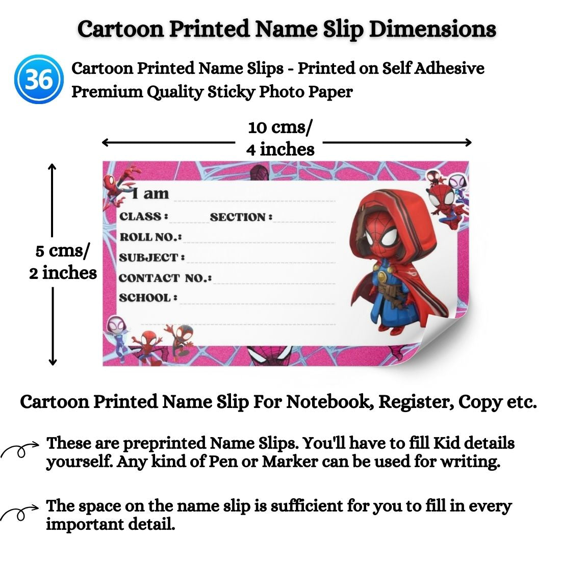 Kids Name Slips Cartoon Printed - Pack of 36 - Self Fill in