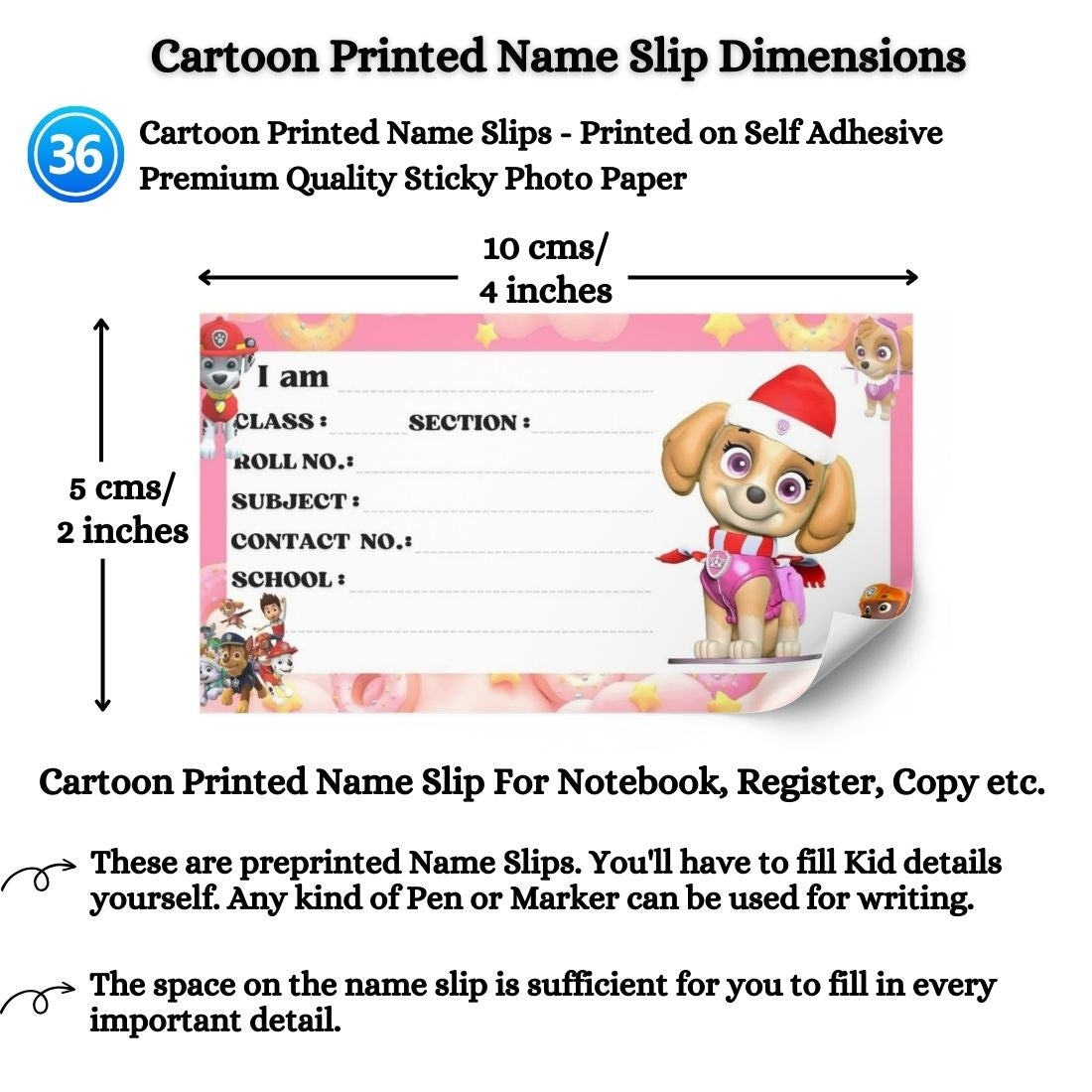 Kids Name Slips Cartoon Printed - Pack of 36 - Self Fill in