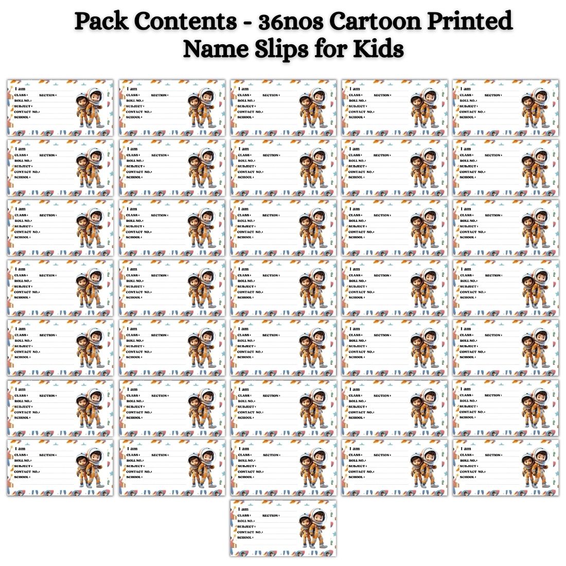 Kids Name Slips Cartoon Printed - Pack of 36 - Self Fill in