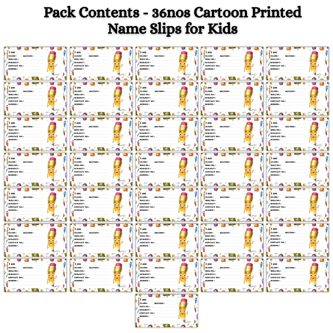 Kids Name Slips Cartoon Printed - Pack of 36 - Self Fill in