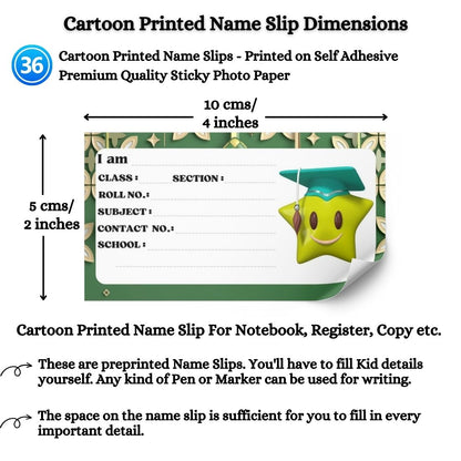 Kids Name Slips Cartoon Printed - Pack of 36 - Self Fill in