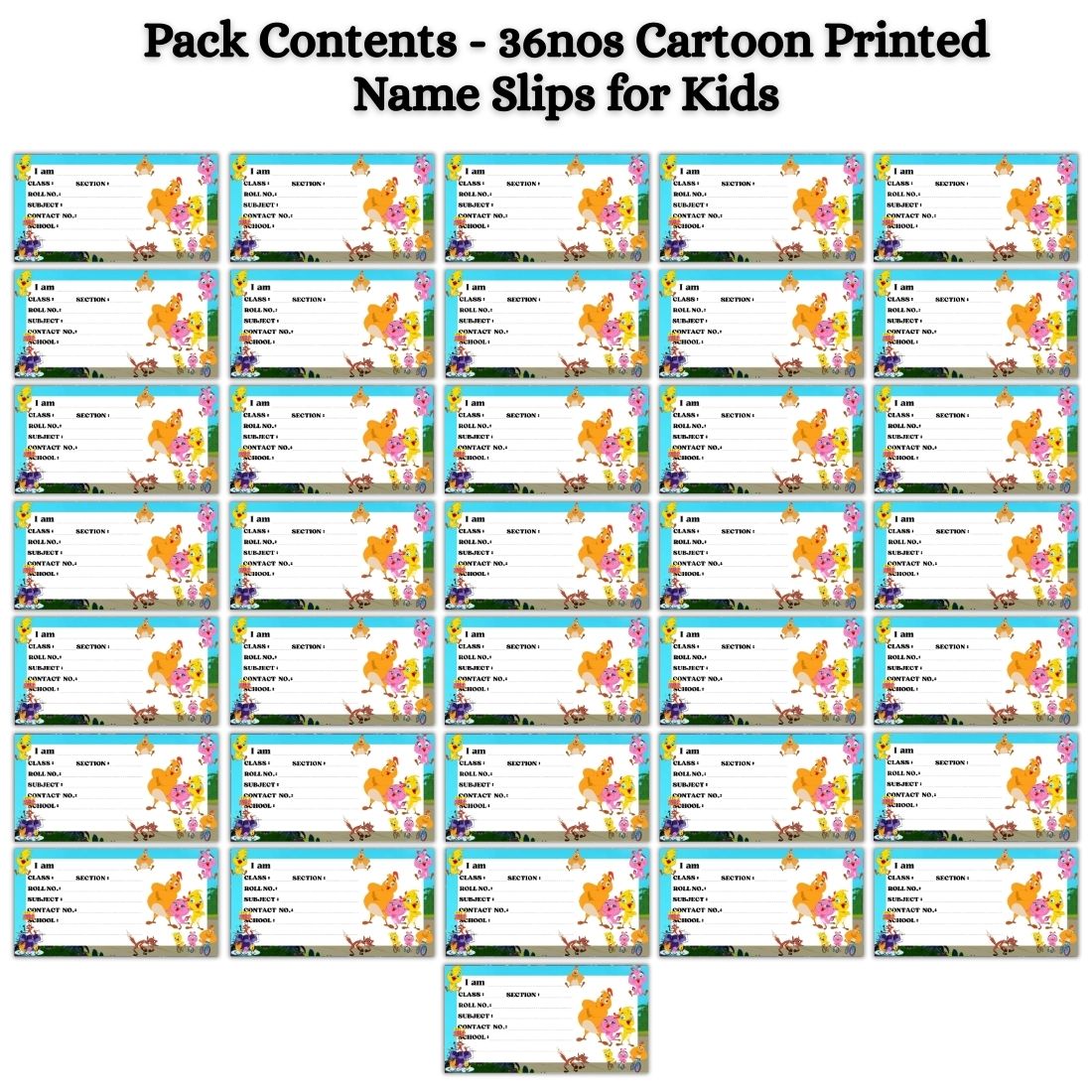 Kids Name Slips Cartoon Printed - Pack of 36 - Self Fill in