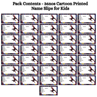 Kids Name Slips Cartoon Printed - Pack of 36 - Self Fill in