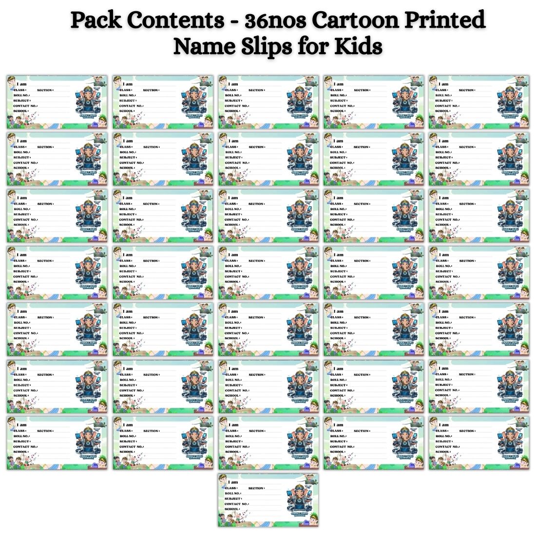 Kids Name Slips Cartoon Printed - Pack of 36 - Self Fill in