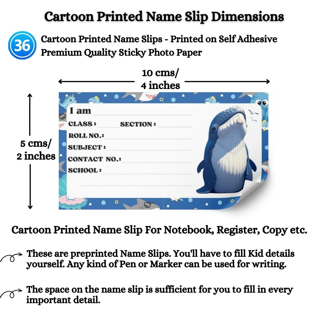Kids Name Slips Cartoon Printed - Pack of 36 - Self Fill in
