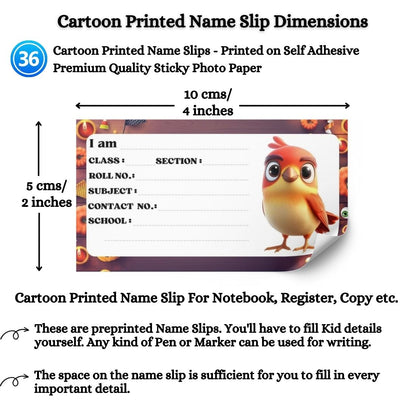 Kids Name Slips Cartoon Printed - Pack of 36 - Self Fill in