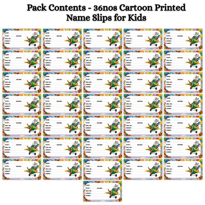 Kids Name Slips Cartoon Printed - Pack of 36 - Self Fill in