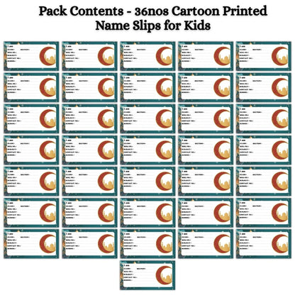 Kids Name Slips Cartoon Printed - Pack of 36 - Self Fill in