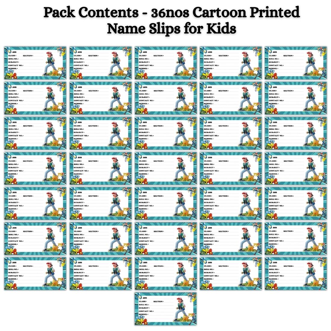 Kids Name Slips Cartoon Printed - Pack of 36 - Self Fill in