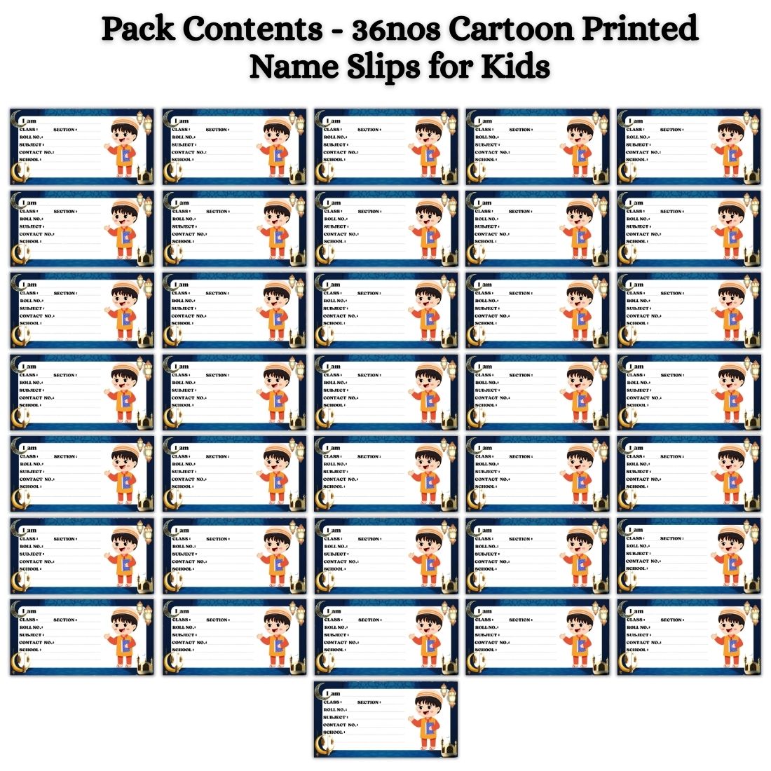 Kids Name Slips Cartoon Printed - Pack of 36 - Self Fill in