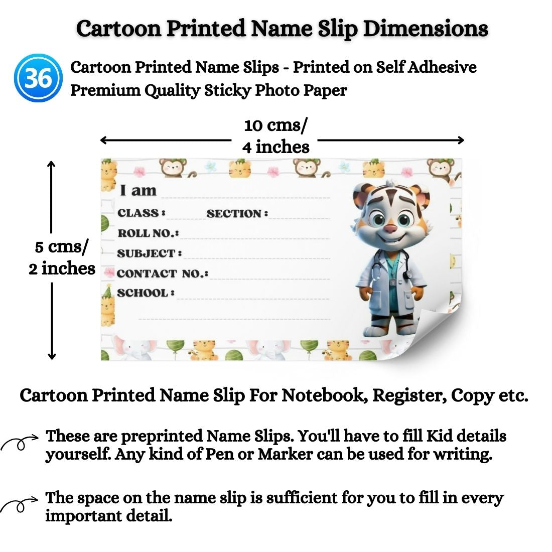Kids Name Slips Cartoon Printed - Pack of 36 - Self Fill in