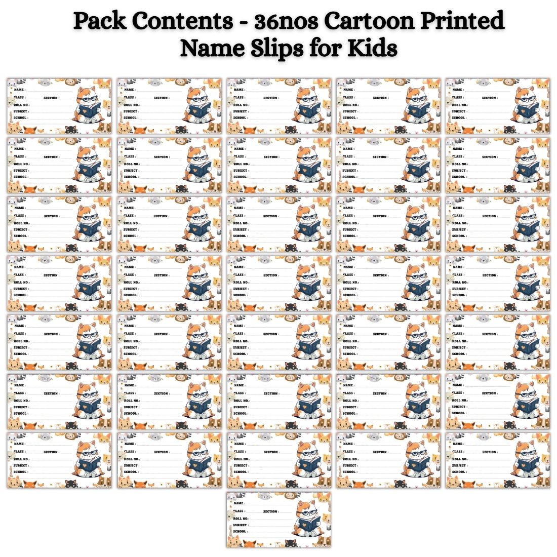 Kids Name Slips Cartoon Printed - Pack of 36 - Self Fill in