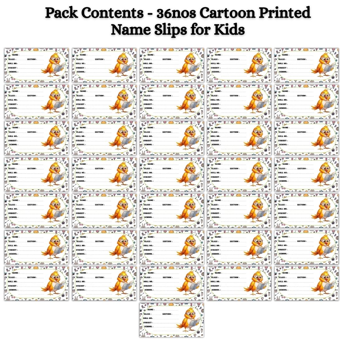 Kids Name Slips Cartoon Printed - Pack of 36 - Self Fill in