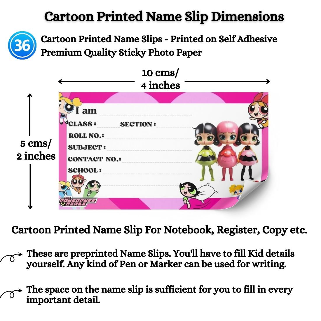 Kids Name Slips Cartoon Printed - Pack of 36 - Self Fill in