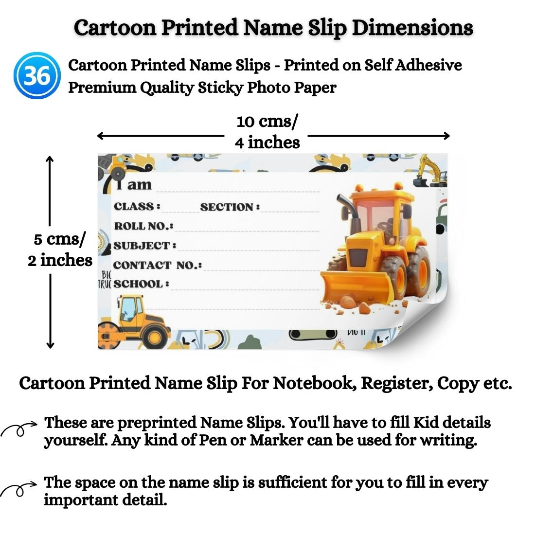 Kids Name Slips Cartoon Printed - Pack of 36 - Self Fill in