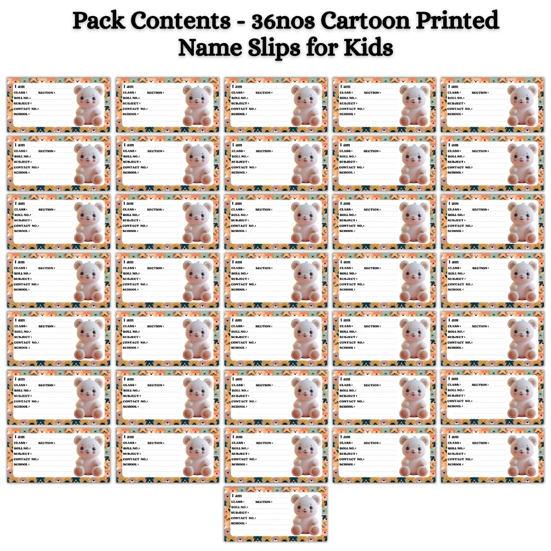 Kids Name Slips Cartoon Printed - Pack of 36 - Self Fill in