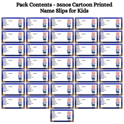 Kids Name Slips Cartoon Printed - Pack of 36 - Self Fill in