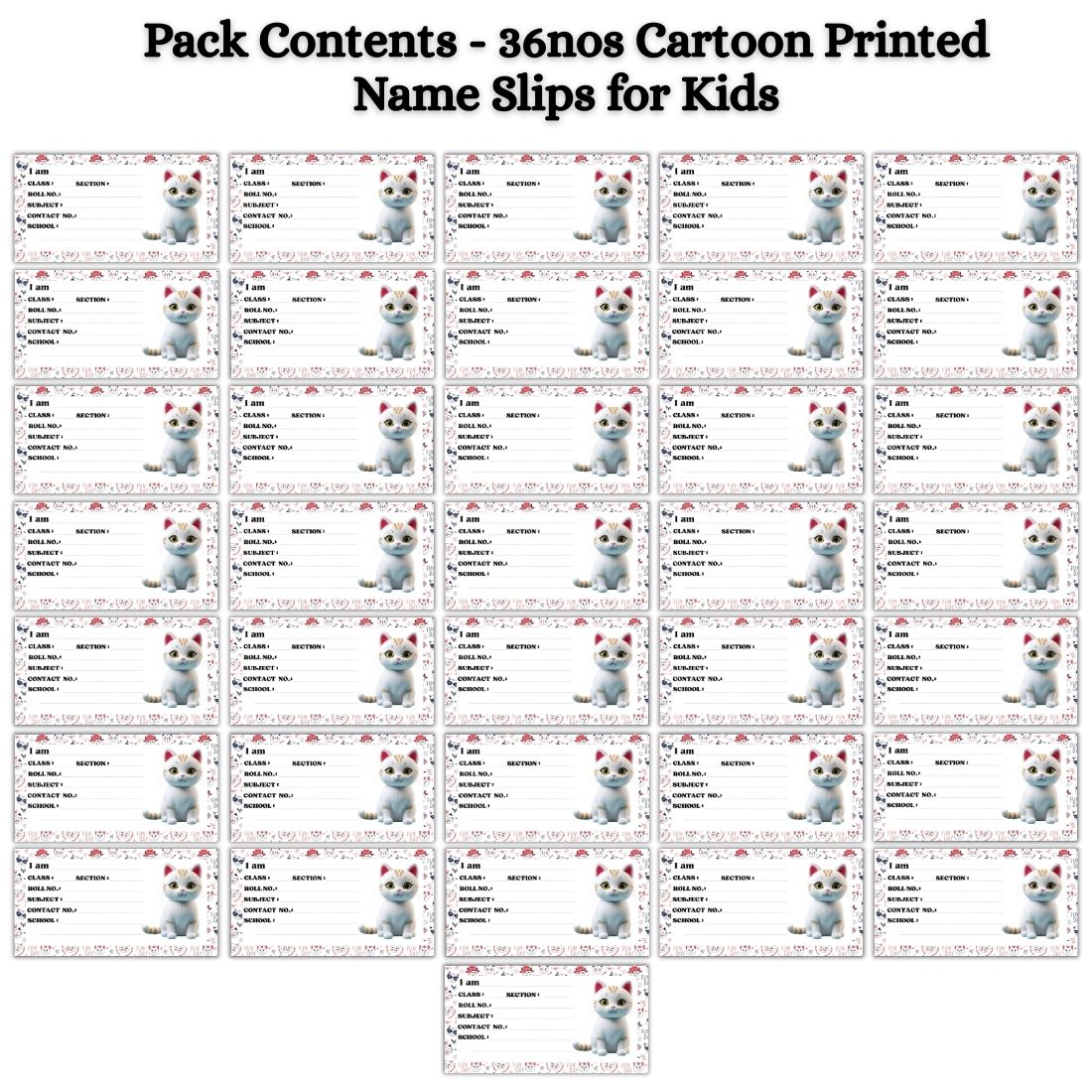 Kids Name Slips Cartoon Printed - Pack of 36 - Self Fill in