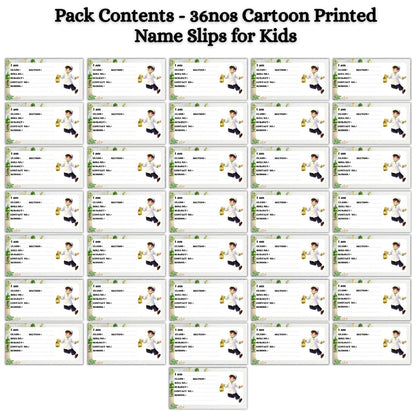 Kids Name Slips Cartoon Printed - Pack of 36 - Self Fill in