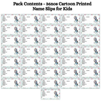 Kids Name Slips Cartoon Printed - Pack of 36 - Self Fill in
