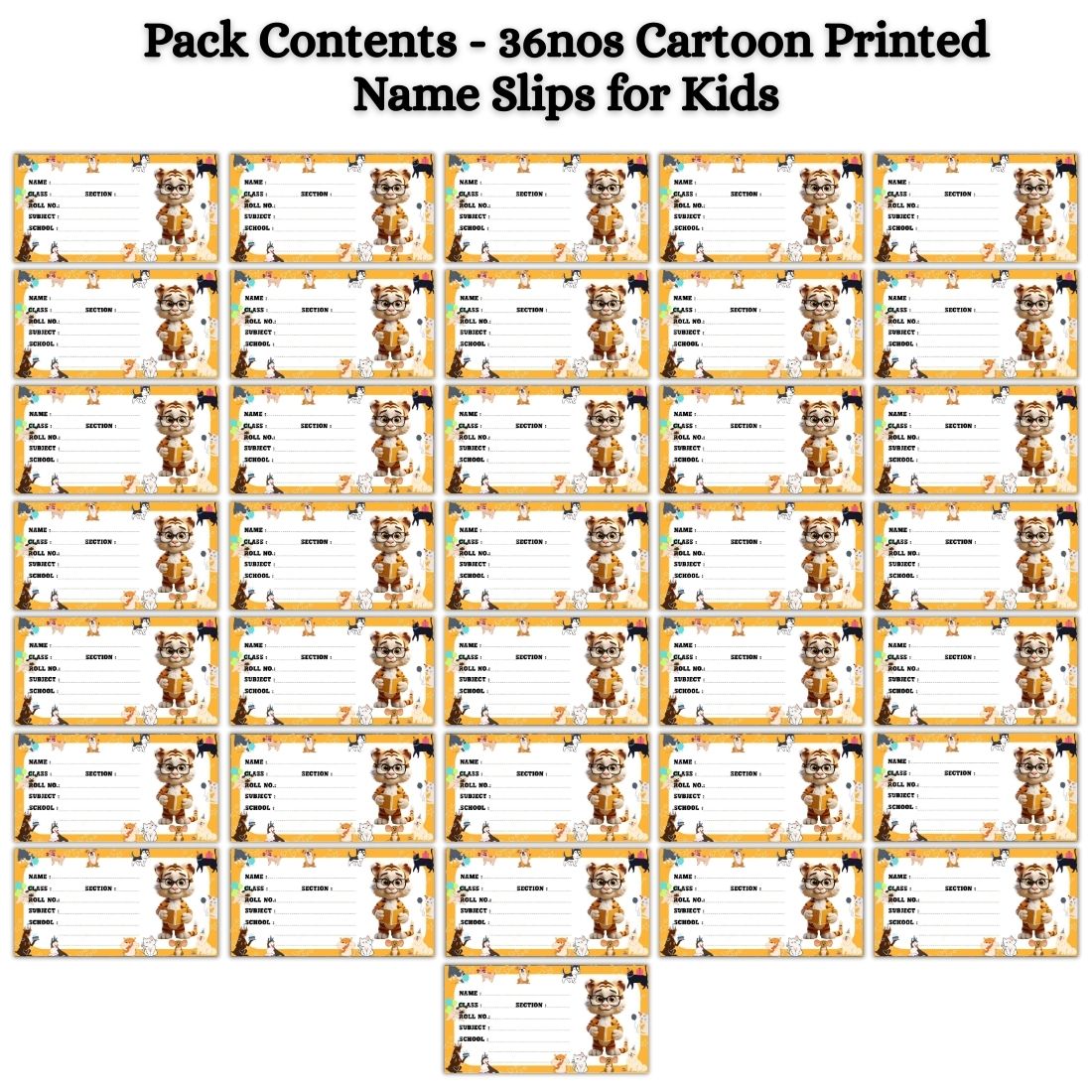 Kids Name Slips Cartoon Printed - Pack of 36 - Self Fill in