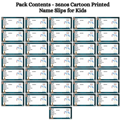 Kids Name Slips Cartoon Printed - Pack of 36 - Self Fill in