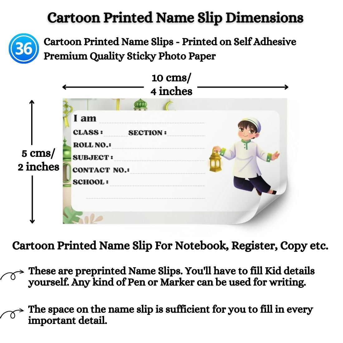 Kids Name Slips Cartoon Printed - Pack of 36 - Self Fill in